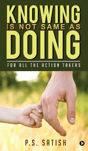 Cover image for Knowing Is Not Same as Doing