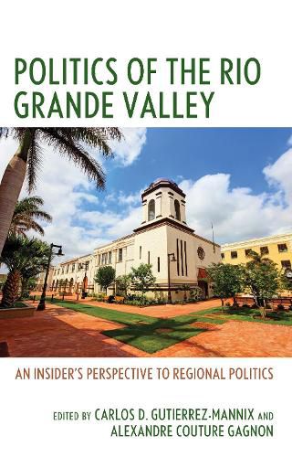 Cover image for Politics of the Rio Grande Valley