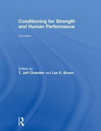 Cover image for Conditioning for Strength and Human Performance: Third Edition
