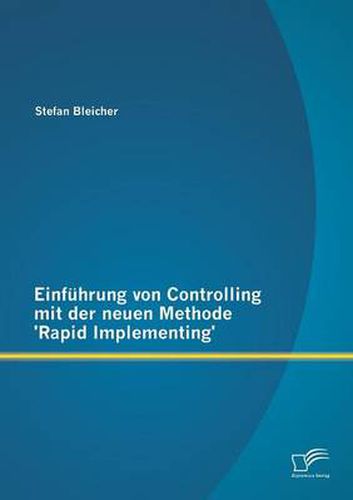 Cover image for Einfuhrung von Controlling mit der neuen Methode 'Rapid Implementing