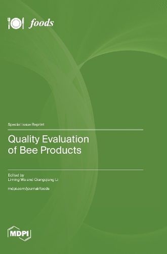 Cover image for Quality Evaluation of Bee Products