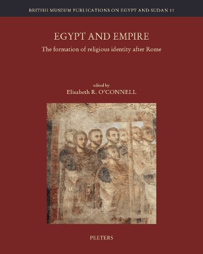 Cover image for Egypt and Empire: The Formation of Religious Identity after Rome