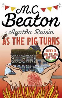 Cover image for Agatha Raisin: As The Pig Turns