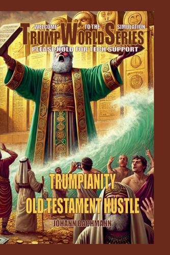 Cover image for Trumpianity Old Testament Hustle