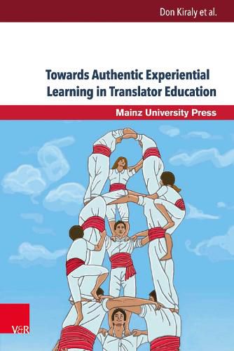 Cover image for Towards Authentic Experiential Learning in Translator Education