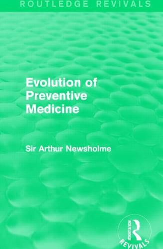 Cover image for Evolution of Preventive Medicine (Routledge Revivals)