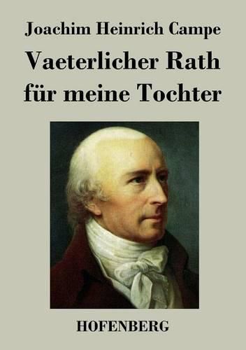 Cover image for Vaeterlicher Rath fur meine Tochter