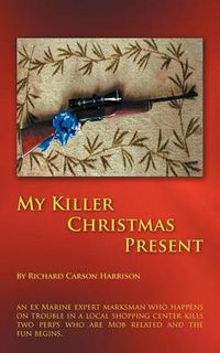 Cover image for My Killer Christmas Present