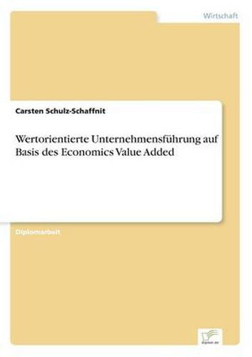 Cover image for Wertorientierte Unternehmensfuhrung auf Basis des Economics Value Added