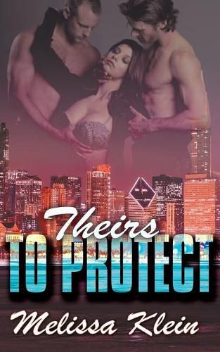 Cover image for Theirs to Protect