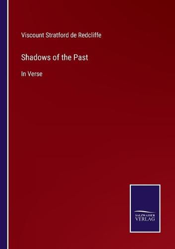 Cover image for Shadows of the Past: In Verse