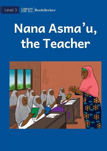 Cover image for Nana Asma'u, The Teacher