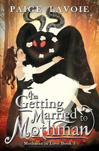 Cover image for I'm Getting Married to Mothman