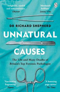 Cover image for Unnatural Causes: 'An absolutely brilliant book. I really recommend it, I don't often say that'  Jeremy Vine, BBC Radio 2