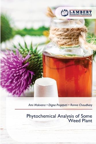 Phytochemical Analysis of Some Weed Plant