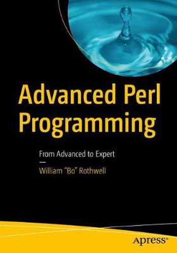 Cover image for Advanced Perl Programming: From Advanced to Expert