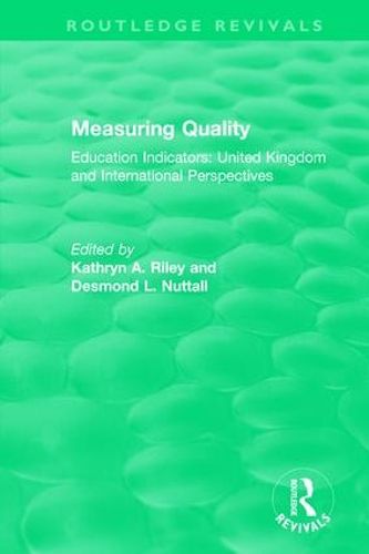 Cover image for Measuring Quality: Education Indicators: United Kingdom and International Perspectives