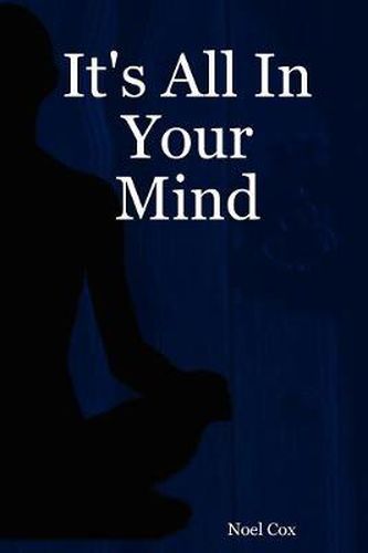 Cover image for It's All In Your Mind