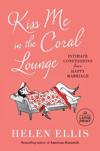 Cover image for Kiss Me in the Coral Lounge