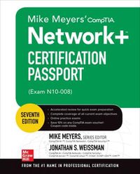 Cover image for Mike Meyers' CompTIA Network+ Certification Passport, Seventh Edition (Exam N10-008)