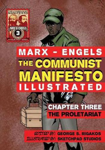 Cover image for The Communist Manifesto (Illustrated) - Chapter Three: The Proletariat