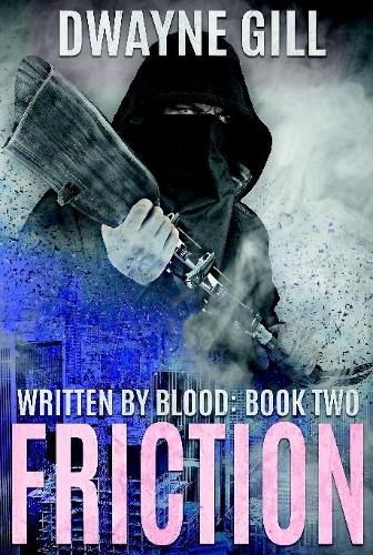 Cover image for Friction: Written By Blood: Book Two