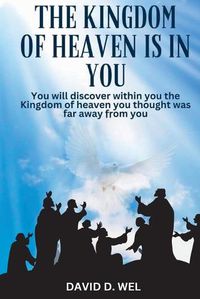 Cover image for The Kingdom of Heaven in You