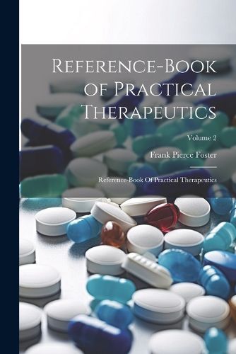 Reference-Book of Practical Therapeutics