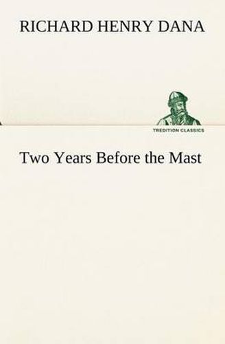 Cover image for Two Years Before the Mast