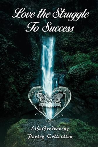 Cover image for Love the Struggle To Success