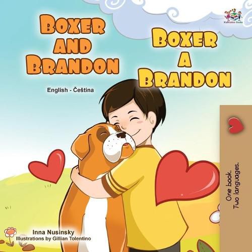 Boxer and Brandon (English Czech Bilingual Book for Kids)