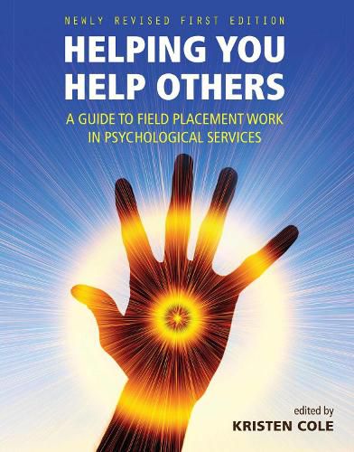 Cover image for Helping You Help Others: A Guide to Field Placement Work in Psychological Services