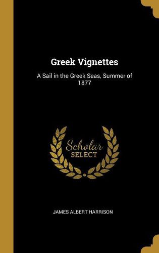 Cover image for Greek Vignettes