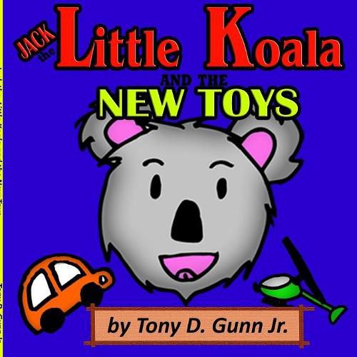 Cover image for Jack the Little Koala and the New Toys