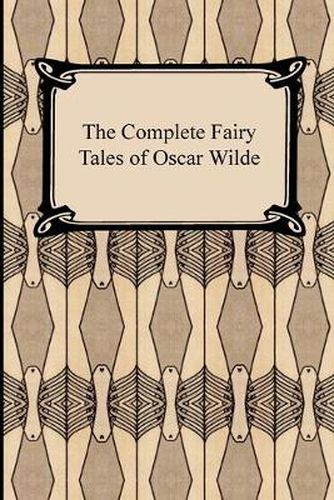 Cover image for The Complete Fairy Tales of Oscar Wilde