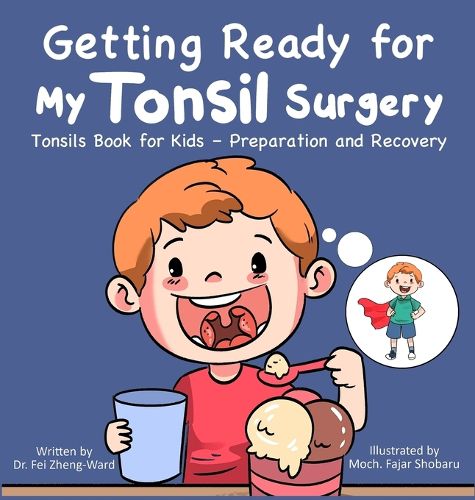 Cover image for Getting Ready for My Tonsil Surgery