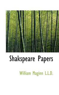 Cover image for Shakspeare Papers