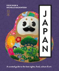 Cover image for Japan: A curated guide to the best areas, food, culture & art