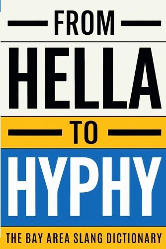 Cover image for From Hella To Hyphy