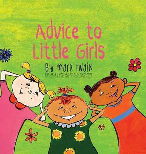 Cover image for Advice to Little Girls: Includes an Activity, a Quiz, and an Educational Word List