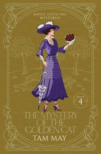 Cover image for The Mystery of the Golden Cat (Adele Gossling Mysteries