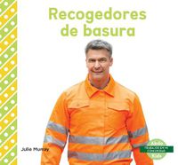 Cover image for Recogedores de basura (Garbage Collectors)