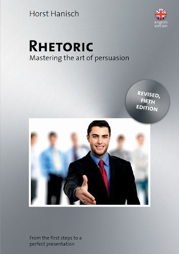 Cover image for Rhetoric - Mastering the Art of Persuasion