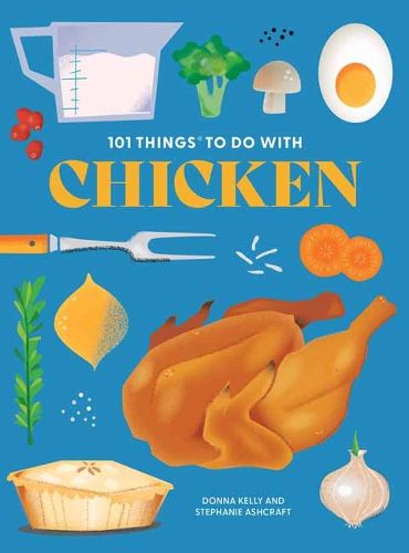 Cover image for 101 Things to Do With Chicken