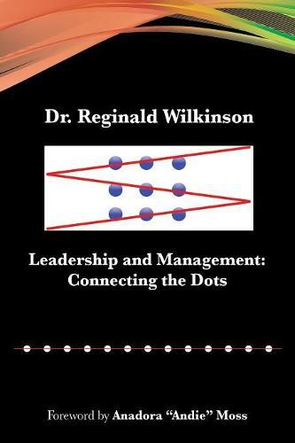 Cover image for Leadership and Management: Connecting the Dots
