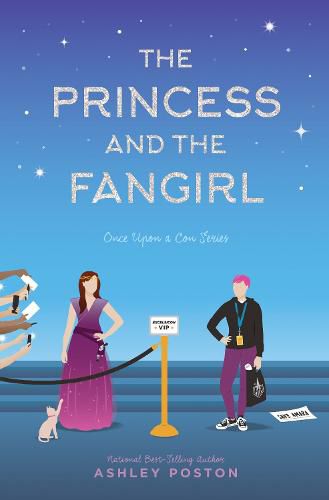 The Princess and the Fangirl: A Geekerella Fairytale