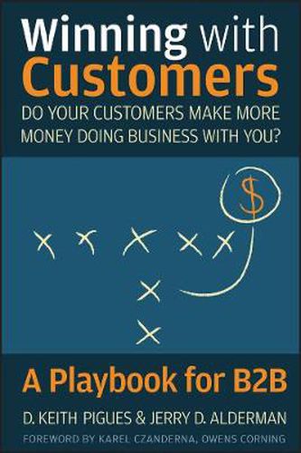 Cover image for Winning with Customers: A Playbook for B2B