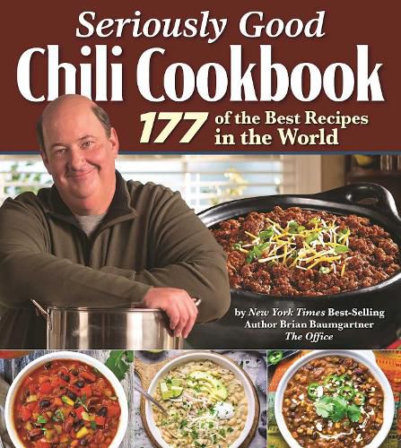 Cover image for Seriously Good Chili Cookbook: 177 of the Best Recipes in the World