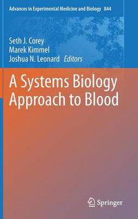 Cover image for A Systems Biology Approach to Blood