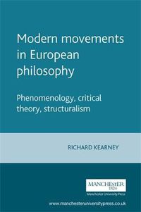 Cover image for Modern Movements in European Philosophy: Phenomenology, Critical Theory, Structuralism